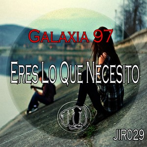 Eres Lo Que Necesito (Original Mix)