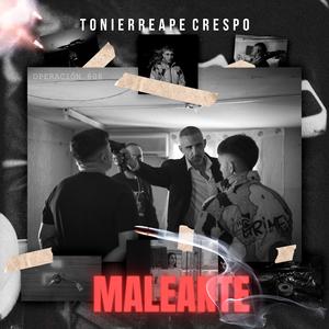 MALEANTE (feat. Crespo) [Explicit]