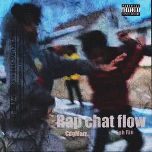 Rapchat Flow (feat. Luh Rio) (Explicit)