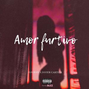 Amor Furtivo(feat. Javier Cartier)
