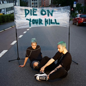 die on your hill (Explicit)