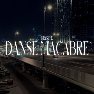 Danse Macabre (Explicit)