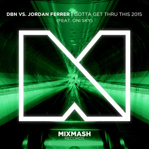 Gotta Get Thru This 2015 (Extended Mix)
