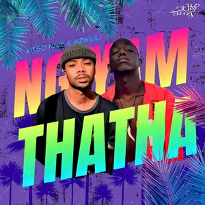 Ngyamthatha (feat. Mzwilili)