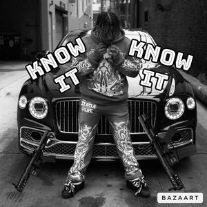 Know it (Explicit)