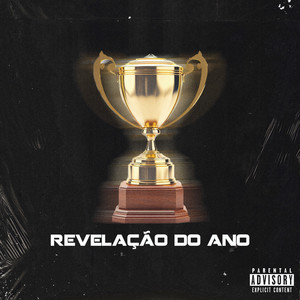 Revelação do Ano (Explicit)