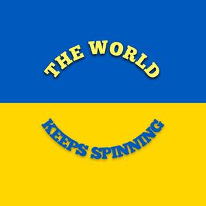 The World Keeps Spinning (feat. Etiquette)