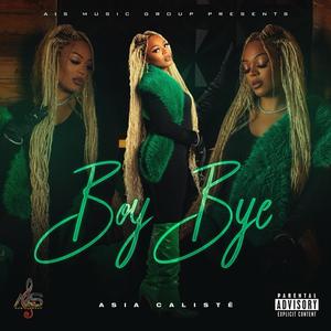 Boy Bye (Explicit)