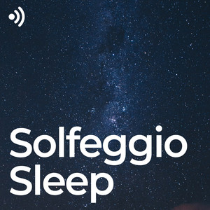 Sleep Solfeggio Frequencies for Better Sleep