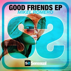 Good Friends (Original Mix)