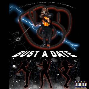 Bust A Date (Explicit)