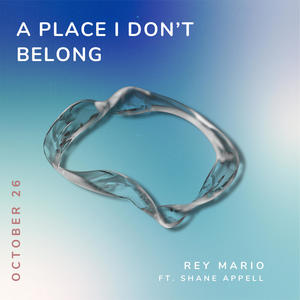 A Place l Dont Belong (feat. Shane Appell)