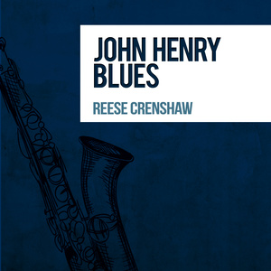 John Henry Blues