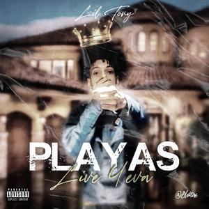 Playas Live 4eva (deluxe) [Explicit]