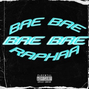 BAE BAE (Explicit)
