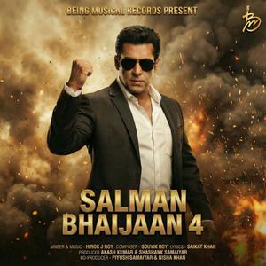 Salman Bhaijaan 4 (feat. Souvik Roy & Saikat Khan)
