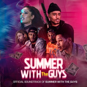 Summer with the Guys (Original Soundtrack) [Explicit]