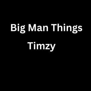 Big Man Thing