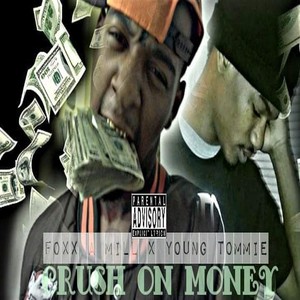 Crush on Money (Explicit)