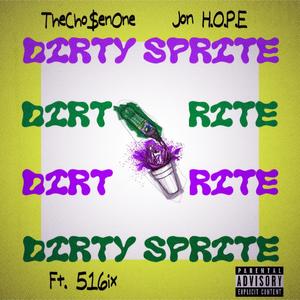 Dirty Sprite (feat. 516ix) [Explicit]