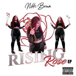 Rising Rose EP (Explicit)