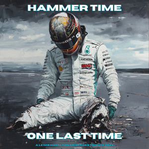 Lewis Hamilton Tribute - Hammer Time One Last Time