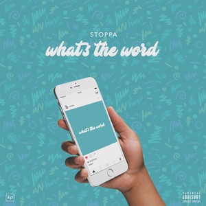 What's the Word (Explicit)