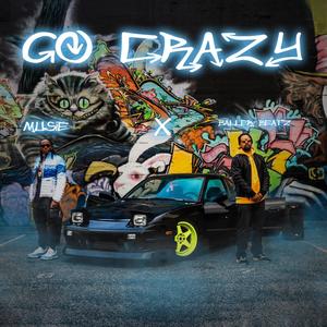 Go Crazy (Explicit)