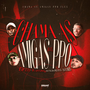Chama as amigas pro flex (Explicit)