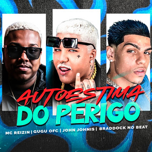 Autoestima do Perigo (Explicit)