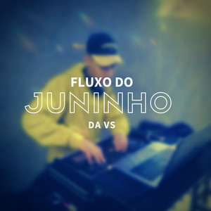 Fluxo do Juninho da Vs (Explicit)