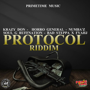 Protocol Riddim (Explicit)