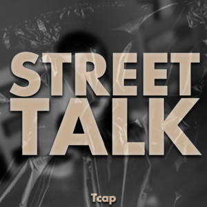 Street Talk (Explicit)