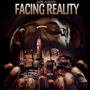 Facing Reality (Explicit)