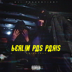 Berlin pas Paris (Explicit)