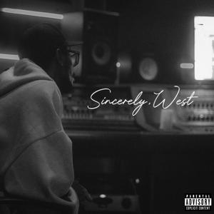 Sincerely, West... (Explicit)