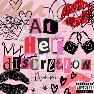 At Her Discretion (Explicit)