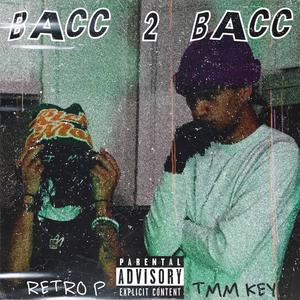 Bacc 2 Bacc (Explicit)