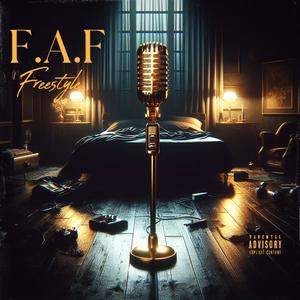 FAF Freestyle (feat. Thom Staxx) [Explicit]