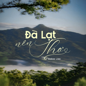 Đà Lạt Nên Thơ