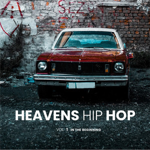 Heavens Hip Hop, Vol. 1