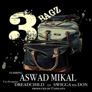 3 Bagz(feat. Dreadchild)