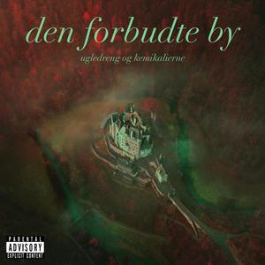 den forbudte by (Explicit)