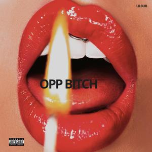 Opp ***** (Explicit)