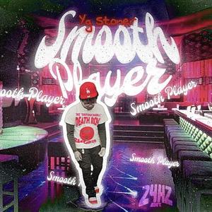 Smooth Player (Explicit)