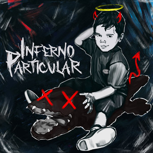 Inferno Particular (Explicit)