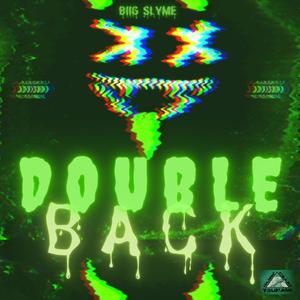 Double Back!!! (Explicit)