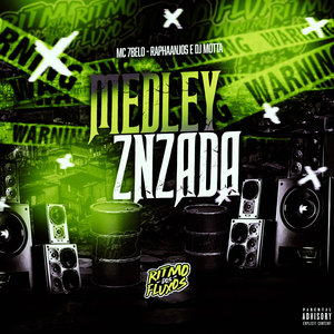 Medley Znzada (Explicit)