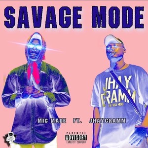 Savage Mode (Explicit)