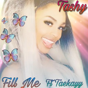 Fill Me(feat. Taekayy) (Explicit)
